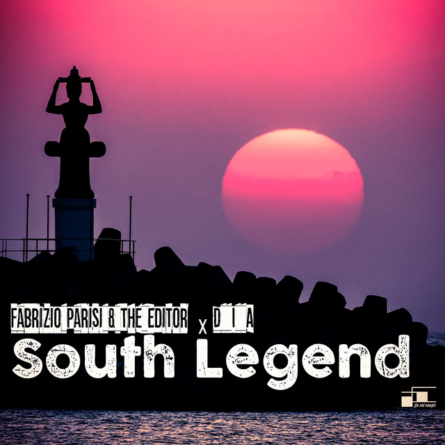 Fabrizio Parisi, The Editor, & DIA — South Legend cover artwork