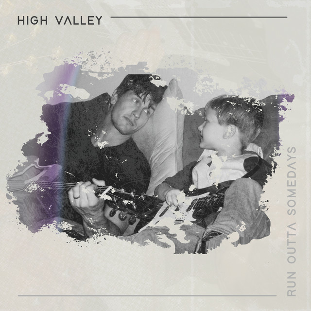 High Valley — Run Outta Somedays cover artwork