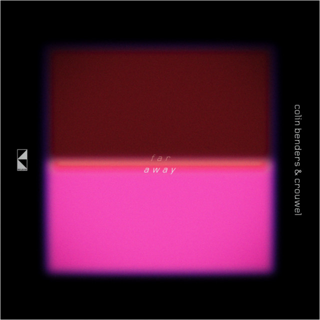 Colin Benders & Crouwel — Far Away cover artwork