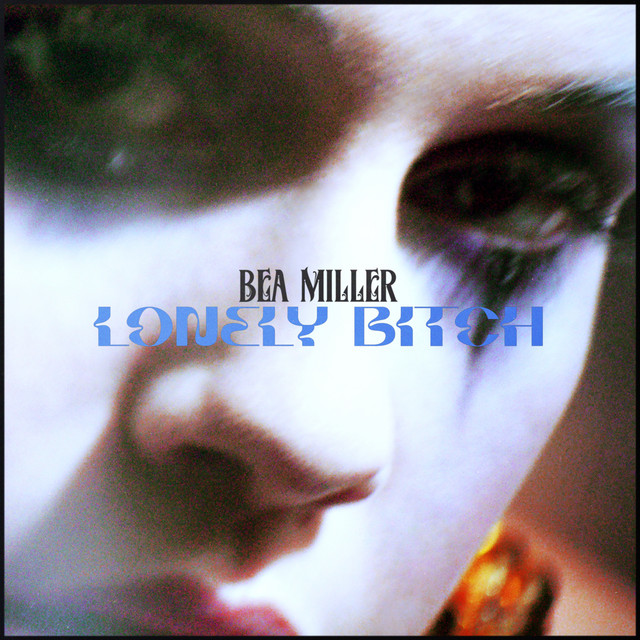 Bea Miller lonely bitch cover artwork