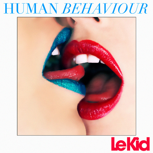 Le Kid Human Behaviour cover artwork