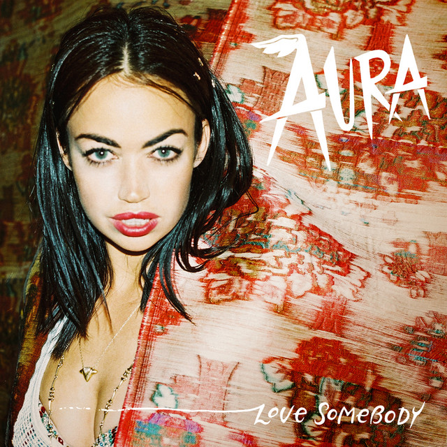 Aura Dione Love Somebody cover artwork