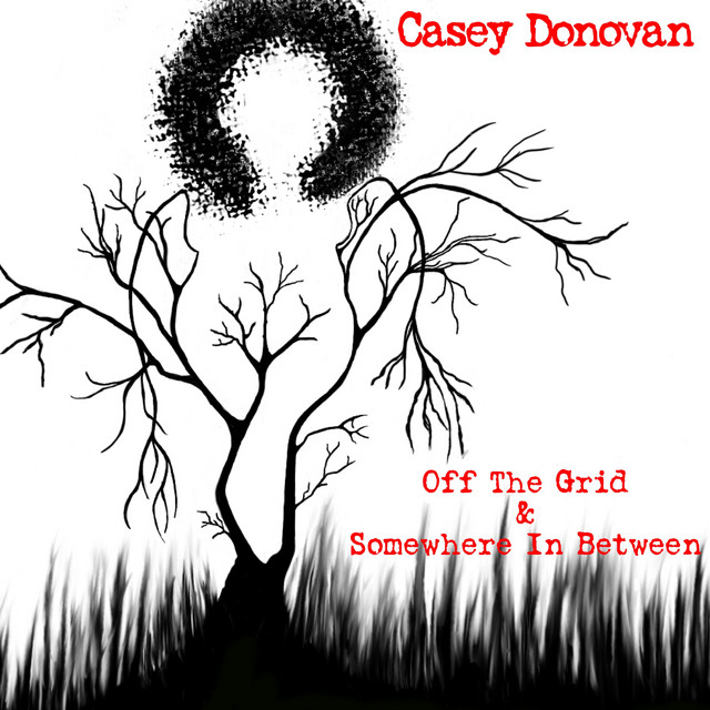 Casey Donovan Off The Grid &amp; Somewhere In Between cover artwork