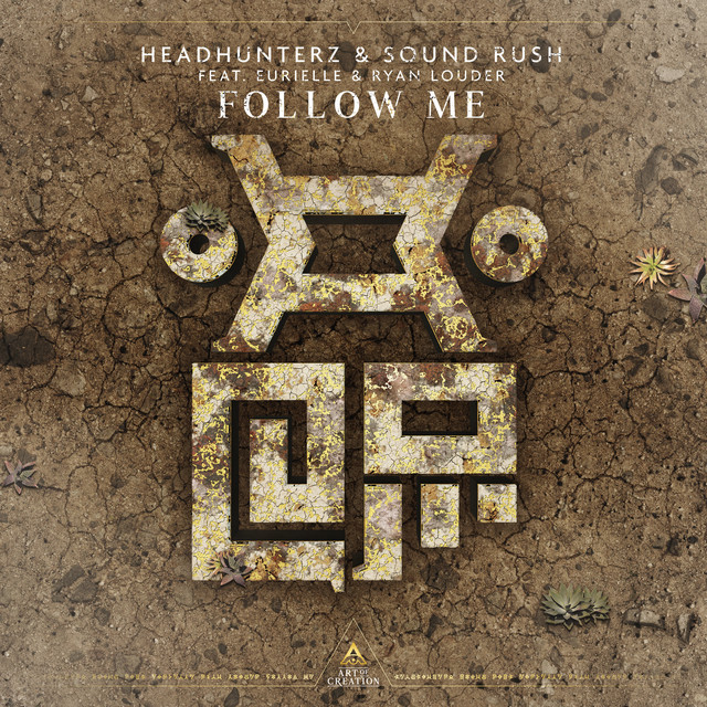 Headhunterz & Sound Rush ft. featuring Eurielle & Ryan Louder Follow Me cover artwork