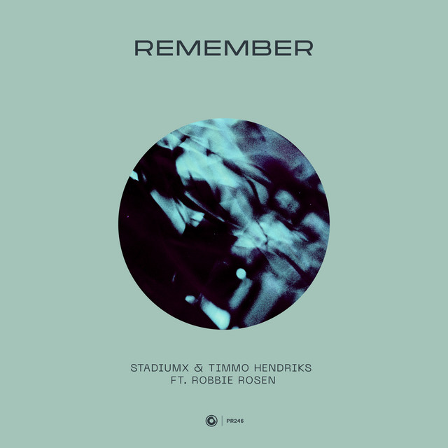 Stadiumx & Timmo Hendriks featuring Robbie Rosen — Remember cover artwork