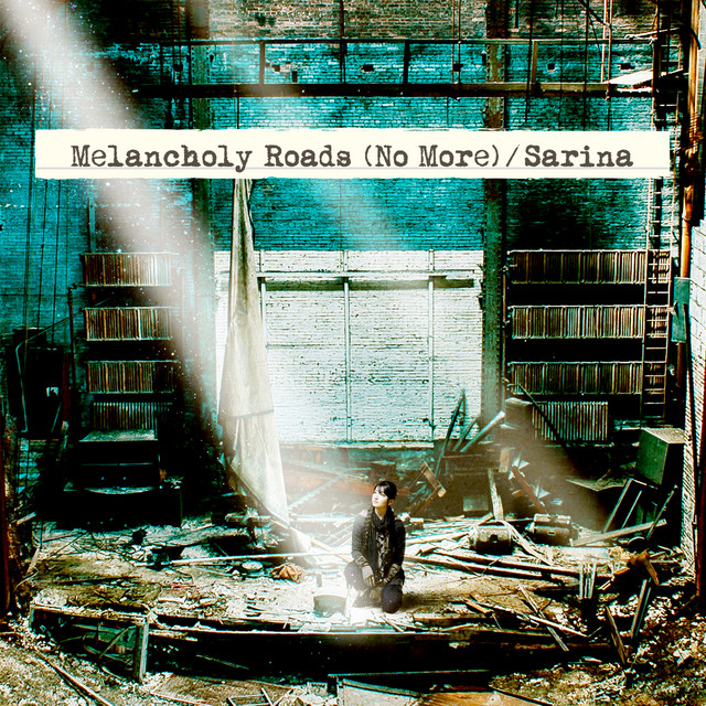 Sarina — Melancholy Roads (No More) cover artwork