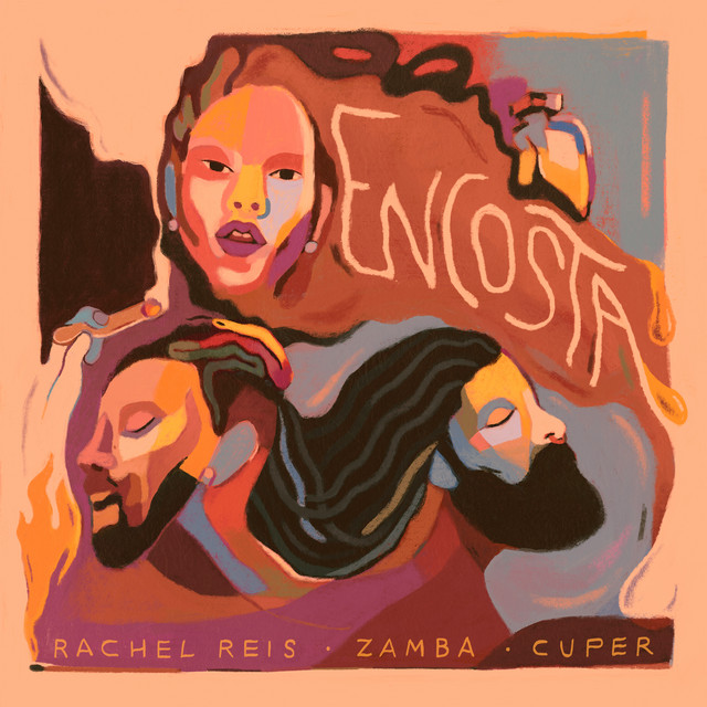 Rachel Reis, Cuper, & Zamba — Encosta cover artwork