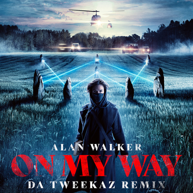 Alan Walker, Sabrina Carpenter, & Farruko On My Way (Da Tweekaz Remix) cover artwork