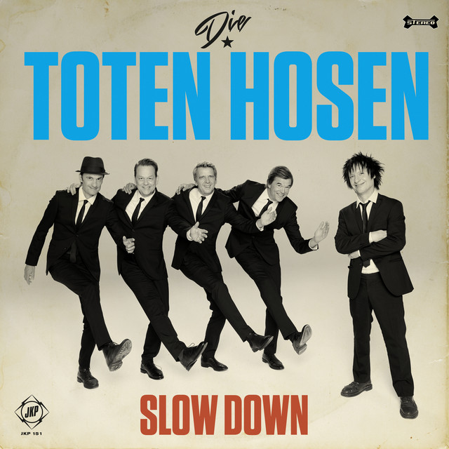 Die Toten Hosen — Slow Down cover artwork