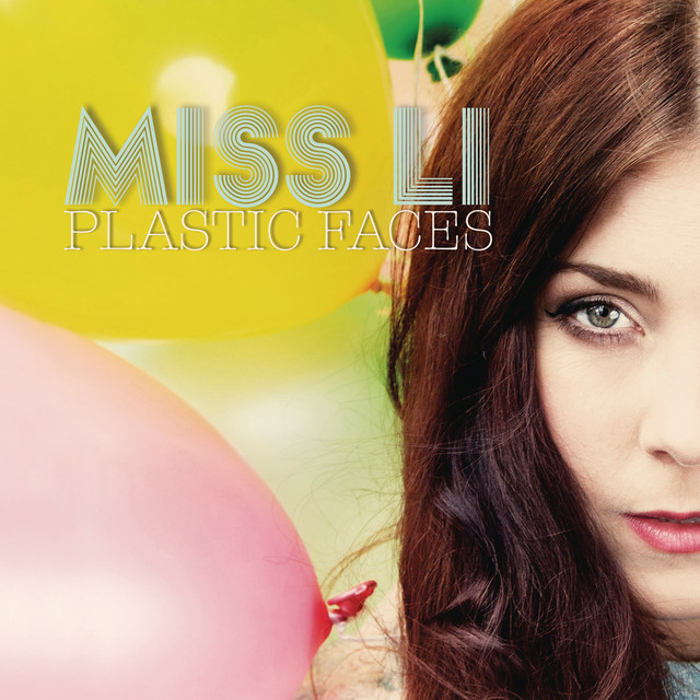 Miss Li — Plastic Faces cover artwork
