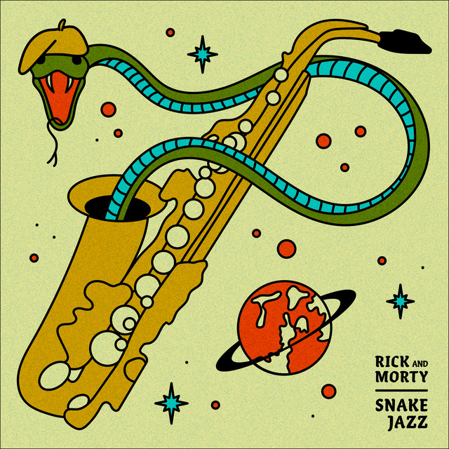 Rick &amp; Morty ft. featuring Ryan Elder Snake Jazz cover artwork