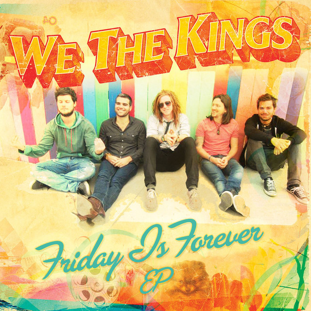 We the Kings Friday Is Forever cover artwork