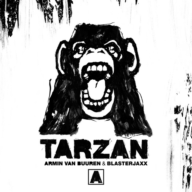 Armin van Buuren & Blasterjaxx Tarzan cover artwork