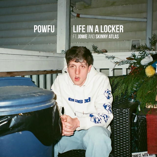 Powfu & Jomie ft. featuring Skinny Atlas life in a locker cover artwork