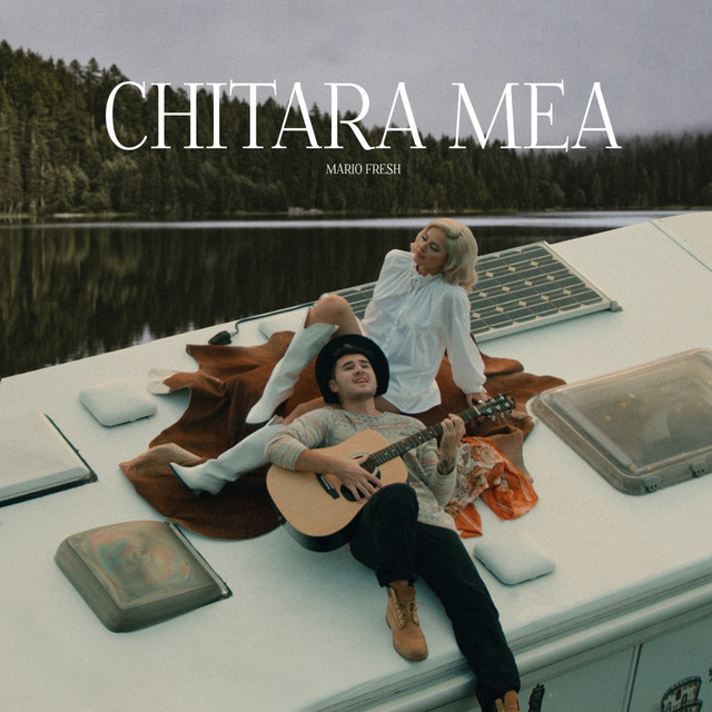 Mario Fresh — Chitara Mea cover artwork