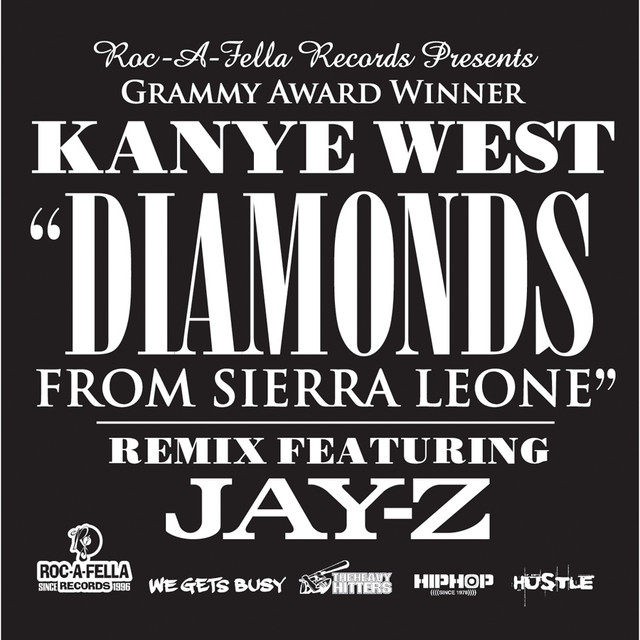Kanye West ft. featuring JAY-Z Diamonds from Sierra Leone (Remix) cover artwork