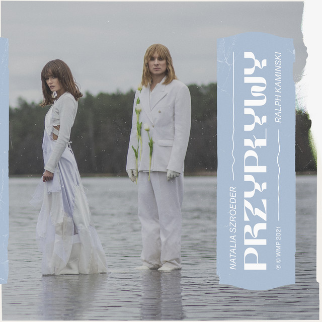 Natalia Szroeder featuring Ralph Kaminski — Przypływy cover artwork