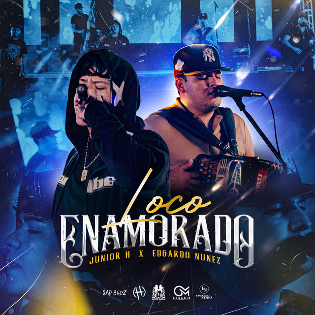 Junior H & Edgardo Nuñez — Loco Enamorado cover artwork