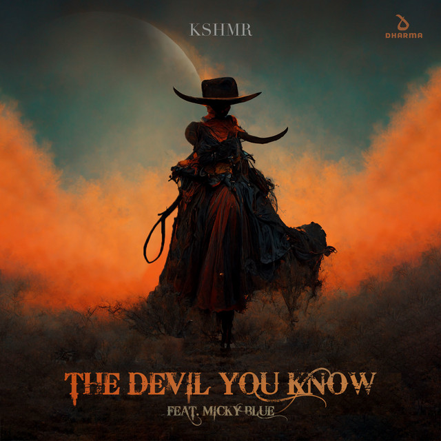 KSHMR featuring Micky Blue — The Devil You Know cover artwork