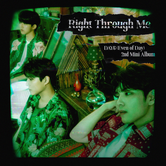 DAY6 (Even of Day) — Right Through Me cover artwork