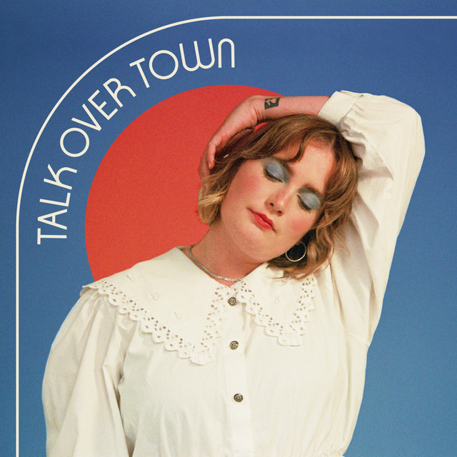 Katy J Pearson — Talk Over Town cover artwork