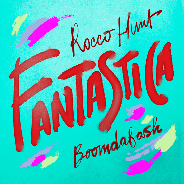 Rocco Hunt featuring BoomDaBash — Fantastica cover artwork