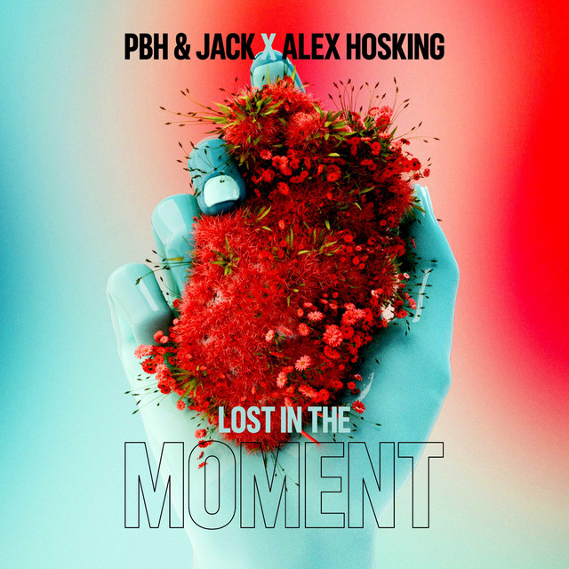 PBH &amp; JACK & Alex Hosking Lost In The Moment cover artwork