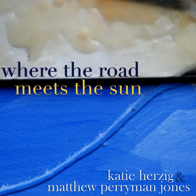 Katie Herzig & Matthew Perryman Jones Where the Road Meets the Sun cover artwork