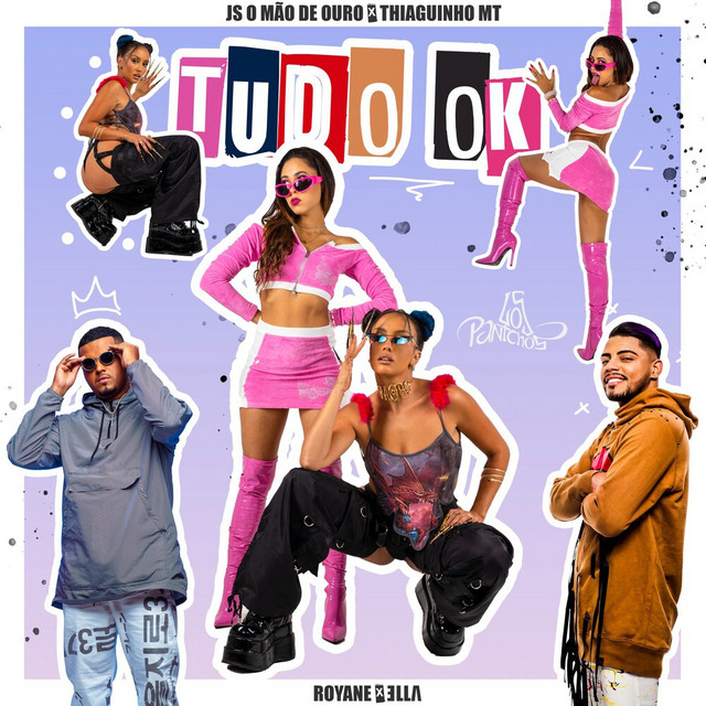 Thiaguinho MT, Ella A, Royane, & JS o Mão de Ouro — TUDO OK (Remix) cover artwork