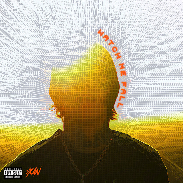 Lil Xan — Watch Me Fall cover artwork