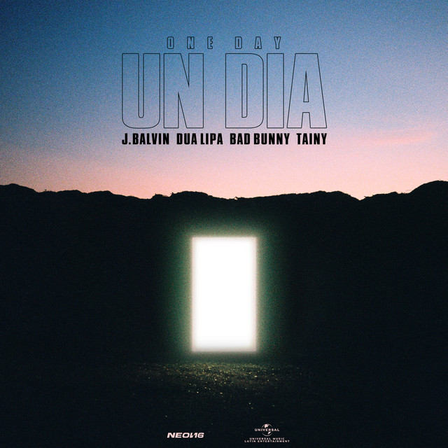 J Balvin, Bad Bunny, & Dua Lipa featuring Tainy — Un Día (One Day) cover artwork