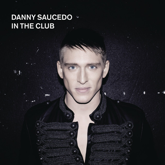 Danny Saucedo In the Club cover artwork