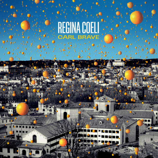 Carl Brave — Regina Coeli cover artwork