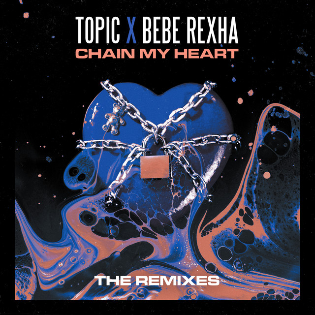 Topic & Bebe Rexha Chain My Heart (FRDY Remix) cover artwork