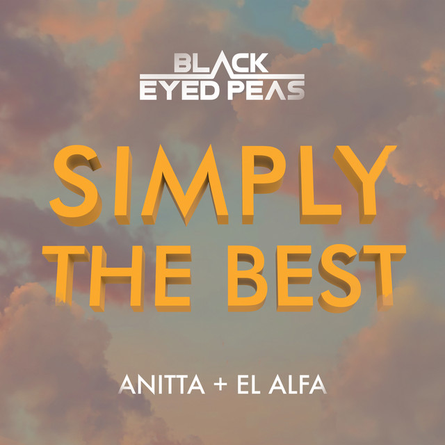 Black Eyed Peas, Anitta, & El Alfa SIMPLY THE BEST cover artwork