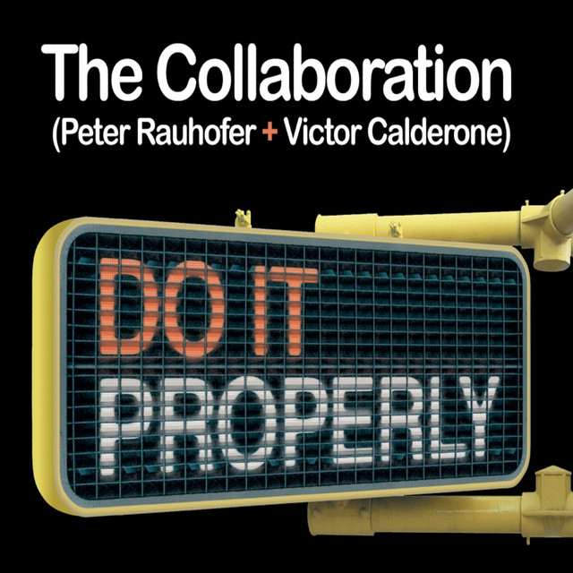 Peter Rauhofer & Victor Calderone — Do It Properly cover artwork