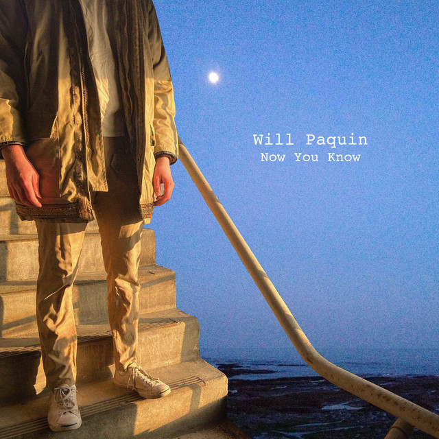 Will Paquin — Now You Know cover artwork