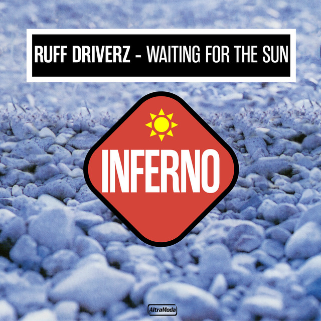 Ruff Driverz — Waiting For The Sun cover artwork