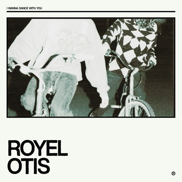 Royel Otis — I Wanna Dance With You cover artwork