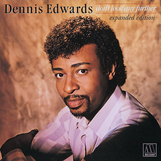 Dennis Edwards Don&#039;t Look Any Further cover artwork