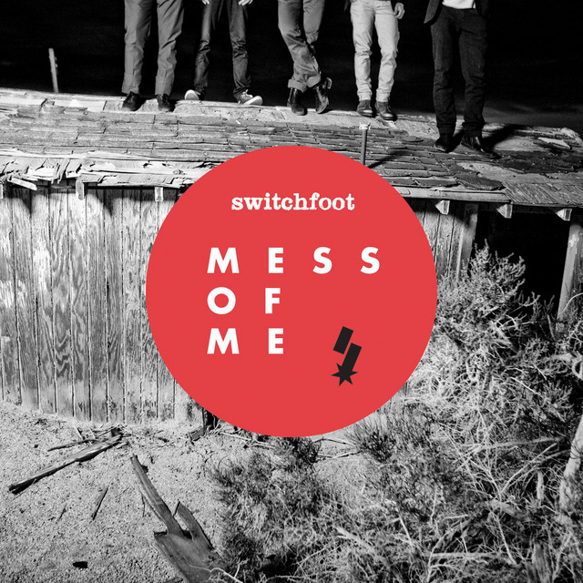 Switchfoot Mess of Me cover artwork