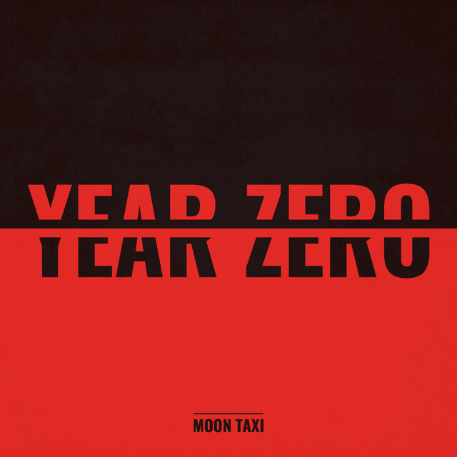 Moon Taxi Year Zero cover artwork