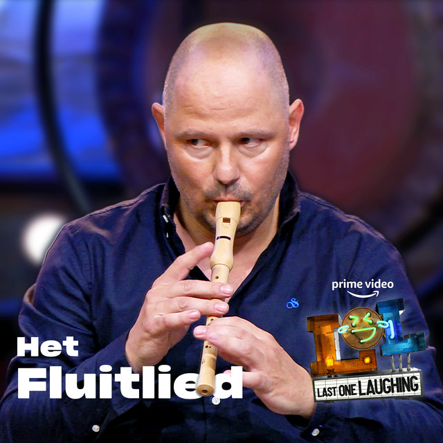 Bas Hoeflaak — Het Fluitlied - Uit de Amazon Original Serie LOL: Last One Laughing cover artwork