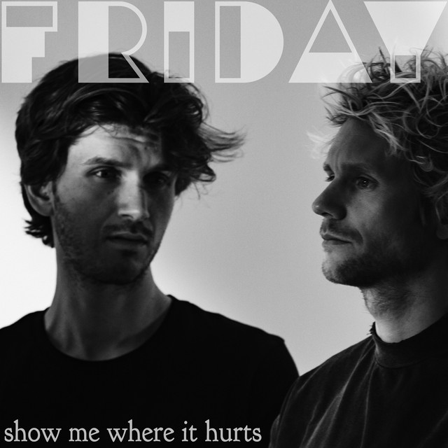 FRIDAY — Show Me Where It Hurts cover artwork