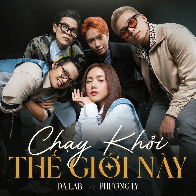 DaLAB featuring Phương Linh — Chạy Khỏi Thế Giới này cover artwork
