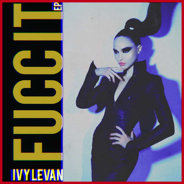 Ivy Levan FUCC IT cover artwork