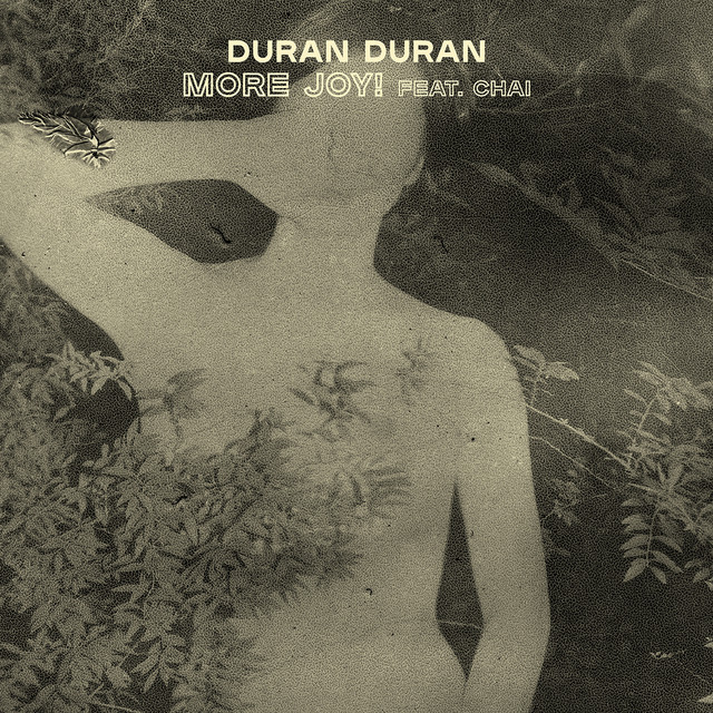 Duran Duran ft. featuring Chai MORE JOY cover artwork