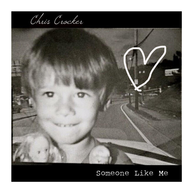 Chris Crocker — Someone Like Me cover artwork