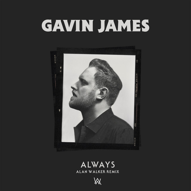 Gavin James Always (Alan Walker Remix) cover artwork