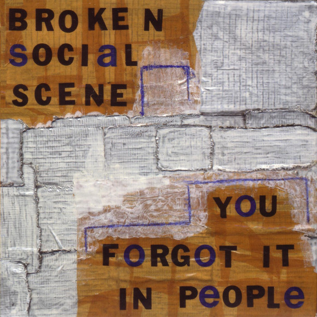 Broken Social Scene You Forgot It In People cover artwork